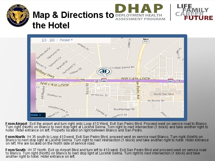 Map & Directions to the Hotel From Airport: Exit the airport and turn right