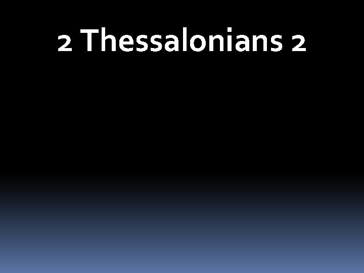 2 Thessalonians 2 