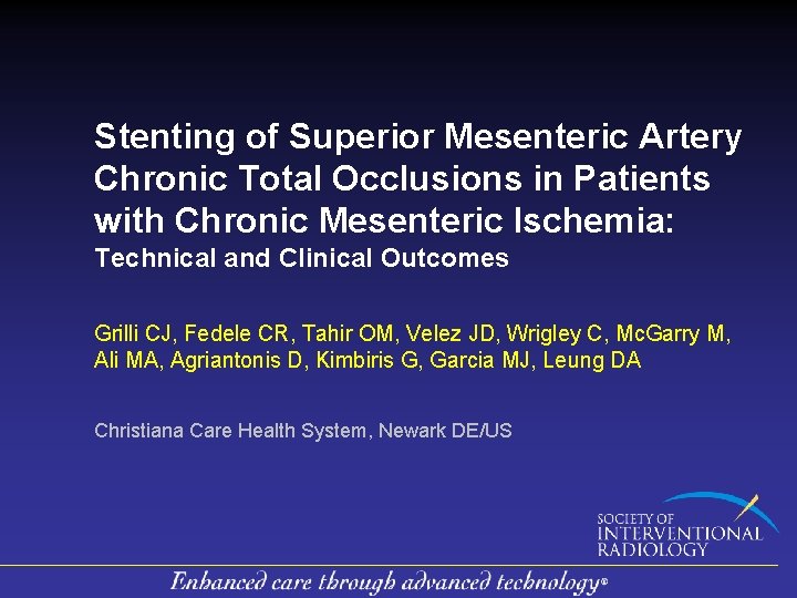 Stenting of Superior Mesenteric Artery Chronic Total Occlusions in Patients with Chronic Mesenteric Ischemia: