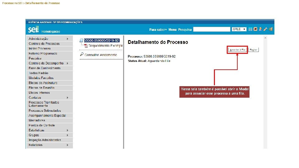 Processo no SEI > Detalhamento do Processo Nessa tela também é possível abrir a