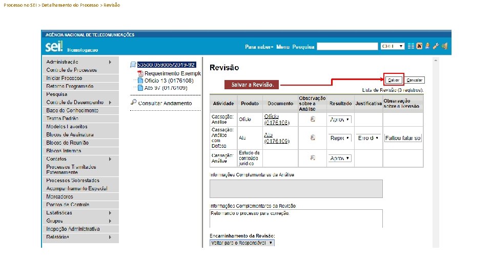 Processo no SEI > Detalhamento do Processo > Revisão Salvar a Revisão. 