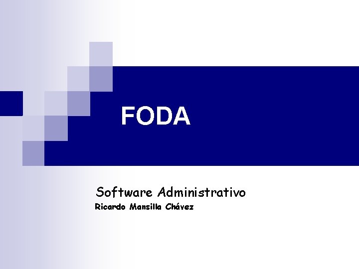 FODA Software Administrativo Ricardo Mansilla Chávez 