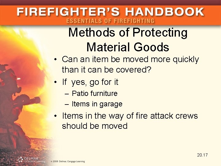 Methods of Protecting Material Goods • Can an item be moved more quickly than