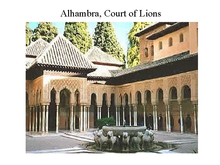 Alhambra, Court of Lions 