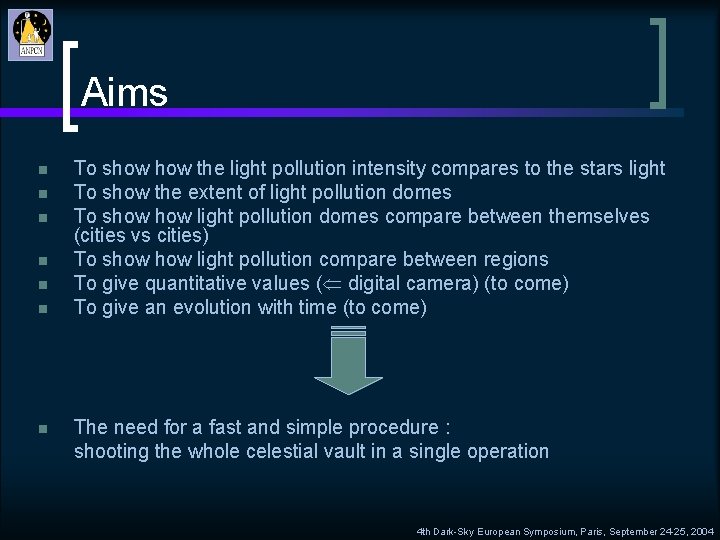 Aims n n n n To show the light pollution intensity compares to the