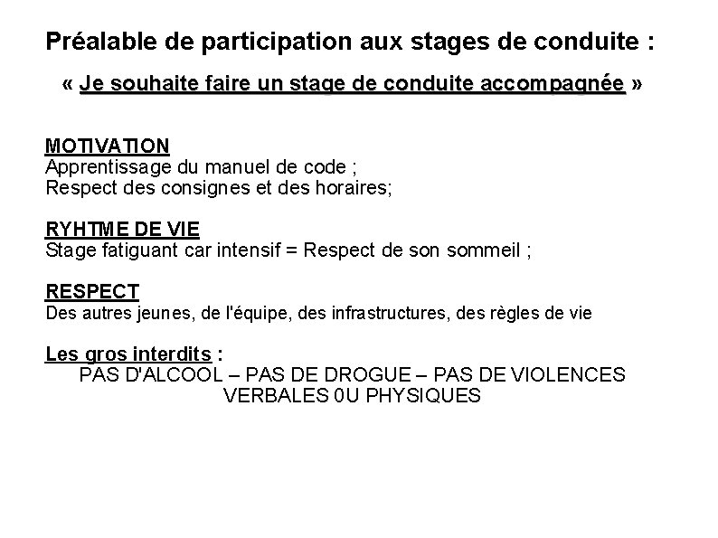 Préalable de participation aux stages de conduite : « Je souhaite faire un stage