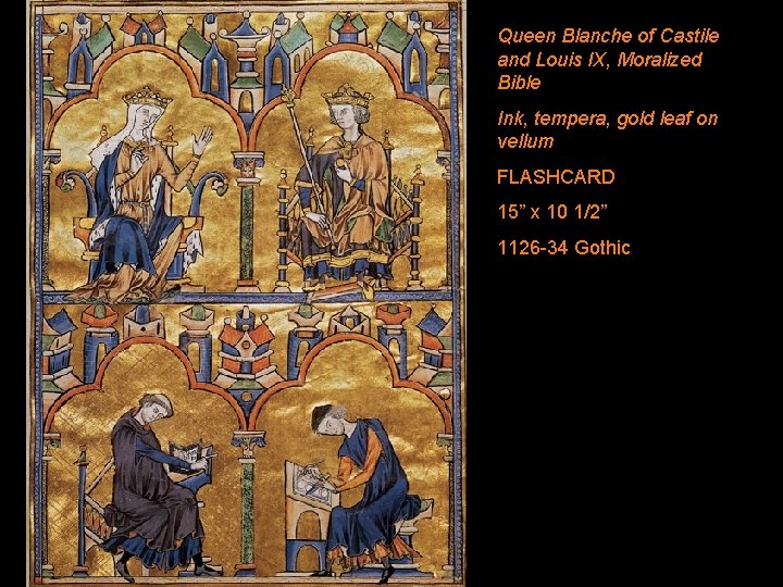 Queen Blanche of Castile and Louis IX, Moralized Bible Ink, tempera, gold leaf on