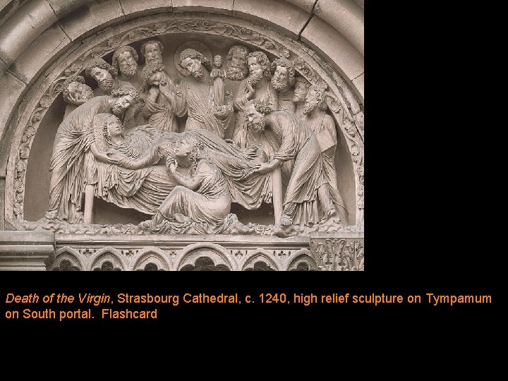 Death of the Virgin, Strasbourg Cathedral, c. 1240, high relief sculpture on Tympamum on