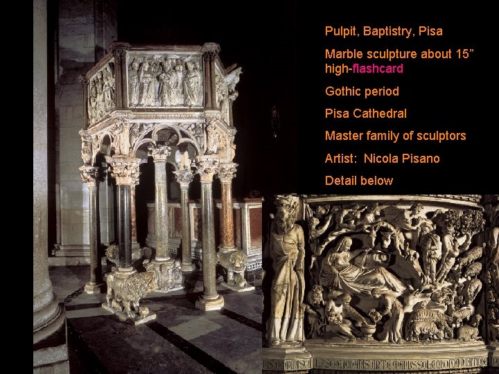 Pulpit, Baptistry, Pisa Marble sculpture about 15” high-flashcard Gothic period Pisa Cathedral Master family Pulpit, Baptistry, Pisa Marble sculpture about 15” high-flashcard Gothic period Pisa Cathedral Master family