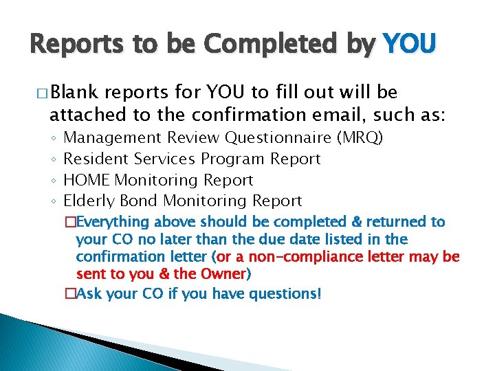Reports to be Completed by YOU � Blank reports for YOU to fill out