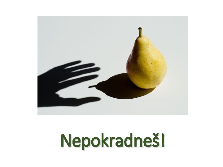 Nepokradneš! 