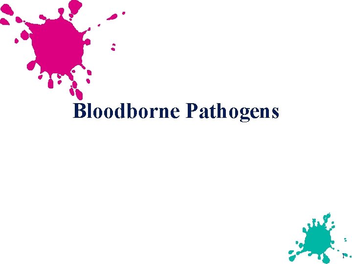 Bloodborne Pathogens 1 