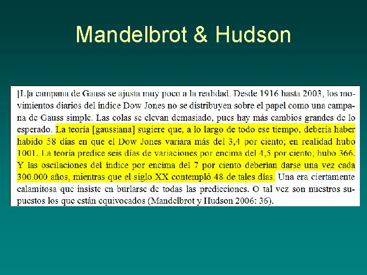 Mandelbrot & Hudson 