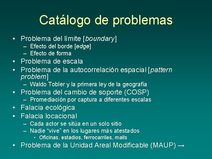 Catálogo de problemas • Problema del límite [boundary] – – Efecto del borde [edge]