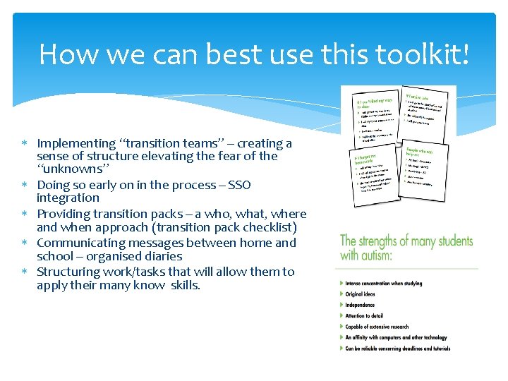 How we can best use this toolkit! Implementing “transition teams” – creating a sense