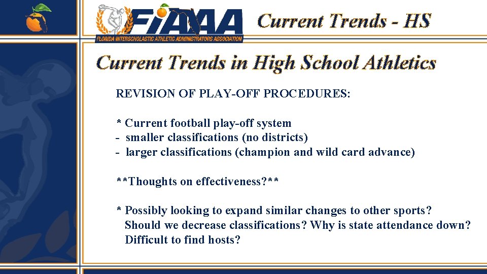 Current Trends - HS Current Trends in High School Athletics REVISION OF PLAY-OFF PROCEDURES: