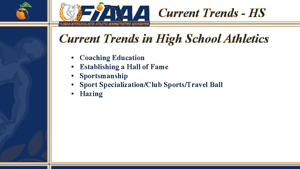 Current Trends - HS Current Trends in High School Athletics • • • Coaching