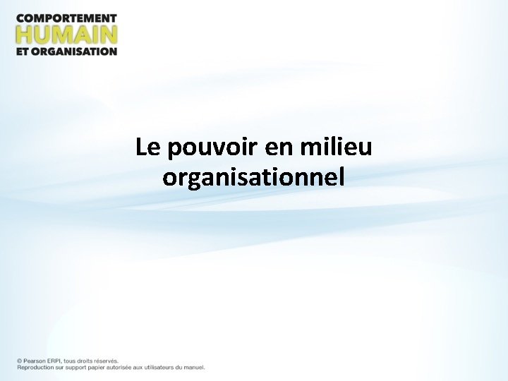 Le pouvoir en milieu organisationnel 