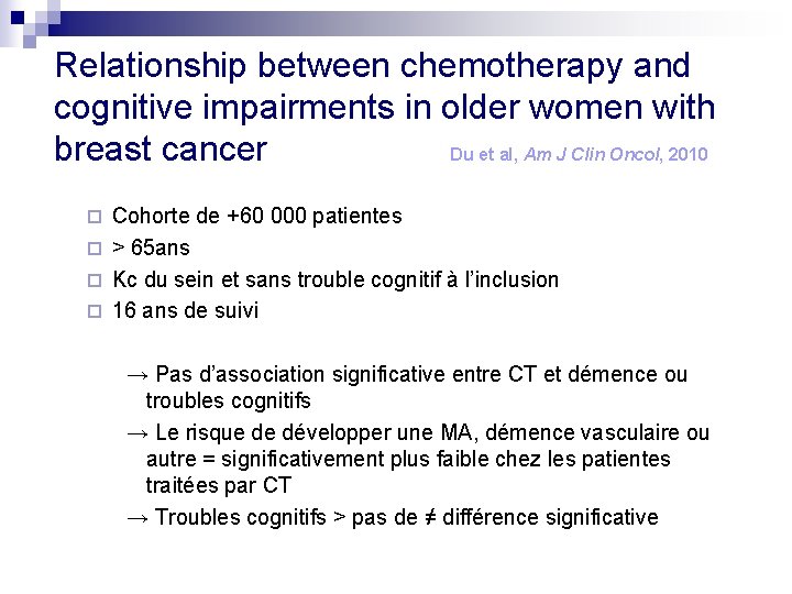 Relationship between chemotherapy and cognitive impairments in older women with breast cancer Du et