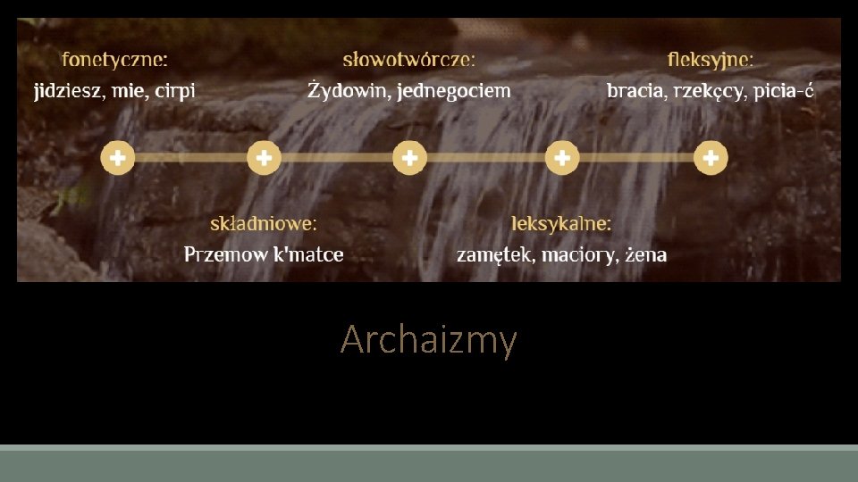 Archaizmy 