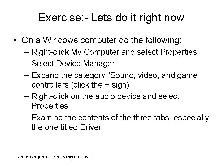 Exercise: - Lets do it right now • On a Windows computer do the