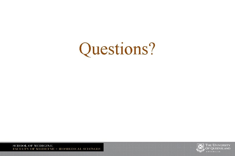 Questions? 