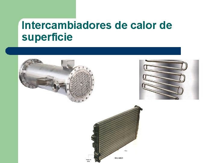 Intercambiadores de calor de superficie 