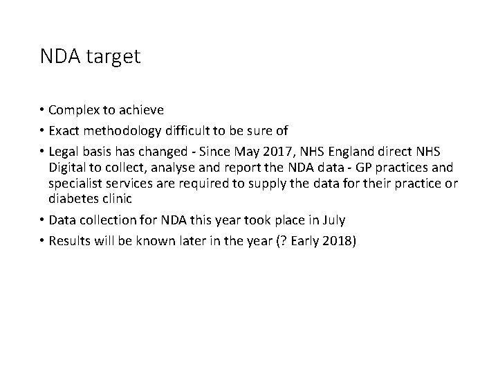 NDA target • Complex to achieve • Exact methodology difficult to be sure of