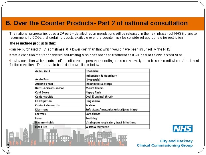 B. Over the Counter Products- Part 2 of national consultation The national proposal includes