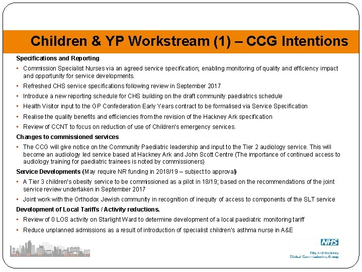 Children & YP Workstream (1) – CCG Intentions Specifications and Reporting • Commission Specialist