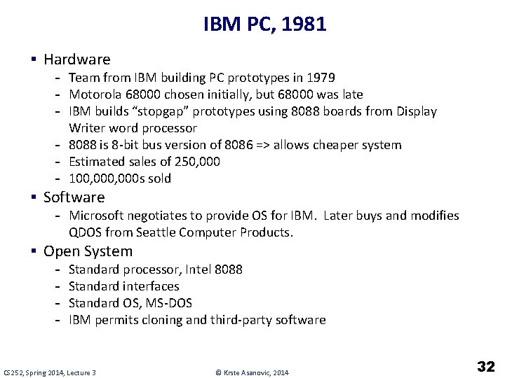 IBM PC, 1981 § Hardware - Team from IBM building PC prototypes in 1979