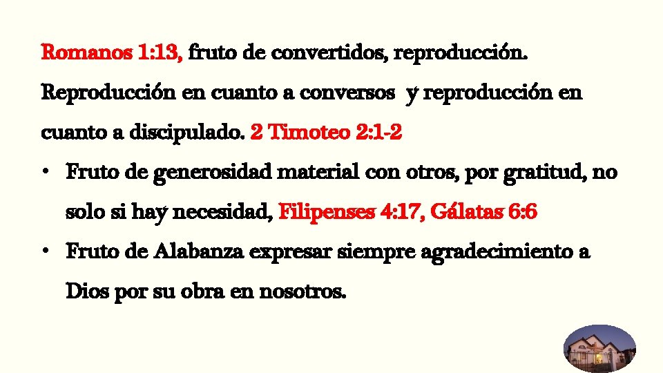Romanos 1: 13, fruto de convertidos, reproducción. Reproducción en cuanto a conversos y reproducción