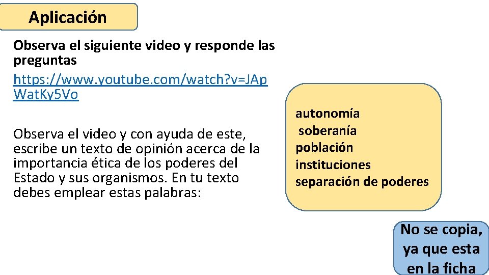 Aplicación Observa el siguiente video y responde las preguntas https: //www. youtube. com/watch? v=JAp