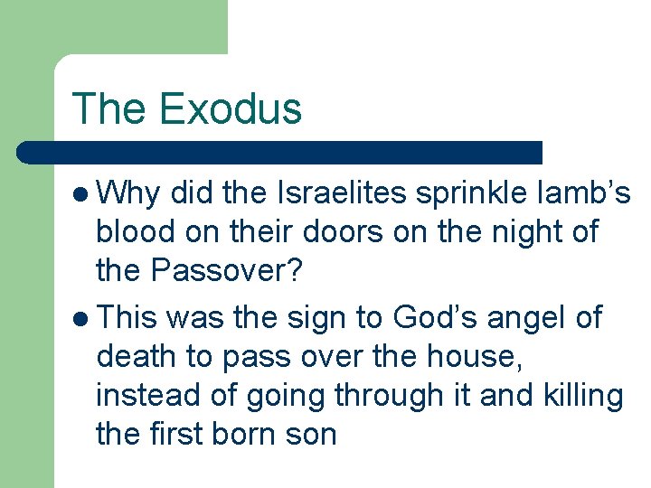 The Exodus l Why did the Israelites sprinkle lamb’s blood on their doors on
