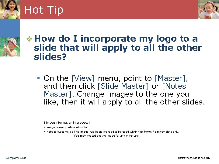Hot Tip v How do I incorporate my logo to a slide that will
