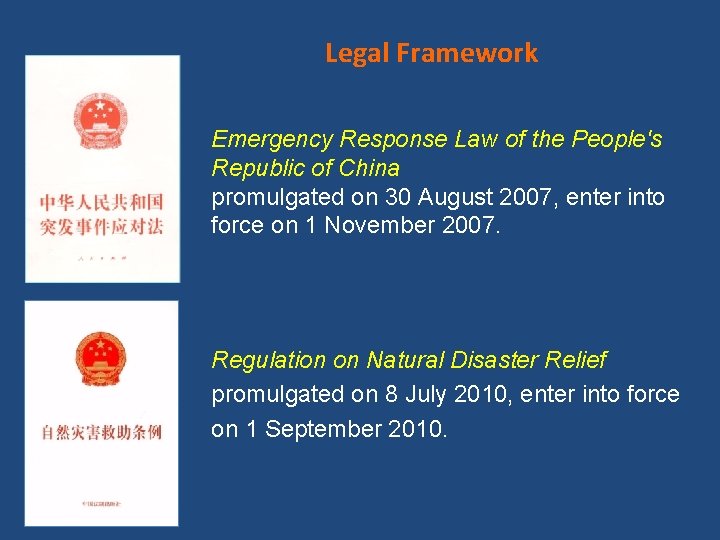 Legal Framework Emergency Response Law of the People's Republic of China promulgated on 30