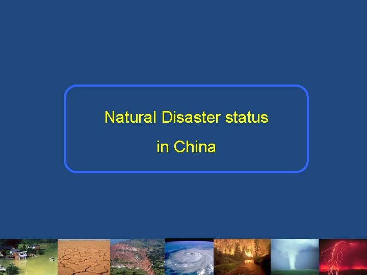 Natural Disaster status in China 