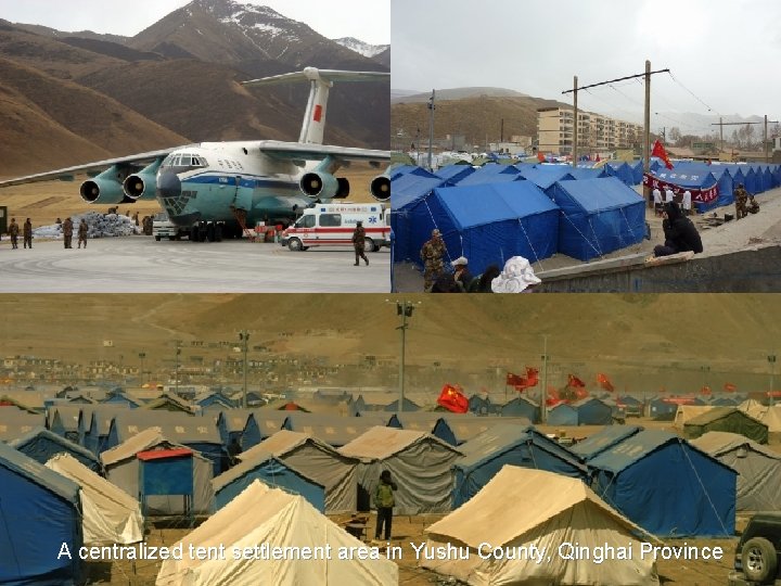 A centralized tent settlement area in Yushu County, Qinghai Province 