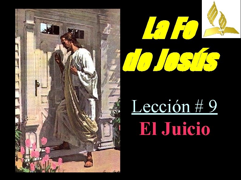 La Fe de Jess Leccin 9 El Juicio