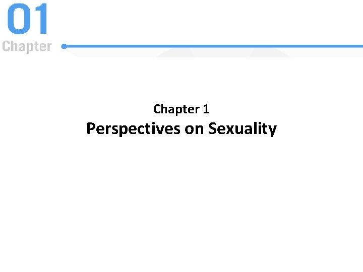 Chapter 1 Perspectives on Sexuality 