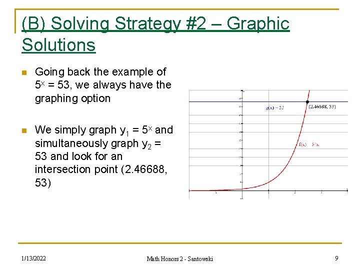 (B) Solving Strategy #2 – Graphic Solutions n Going back the example of 5