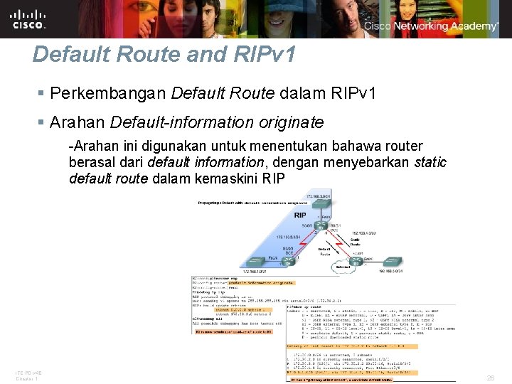Default Route and RIPv 1 § Perkembangan Default Route dalam RIPv 1 § Arahan