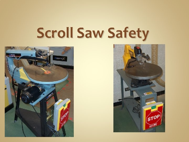 Scroll Saw Safety 