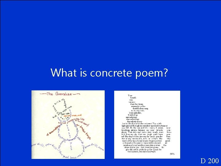 What is concrete poem? D 200 