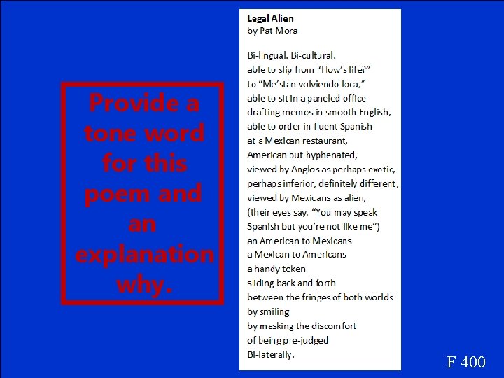 Provide a tone word for this poem and an explanation why. F 400 