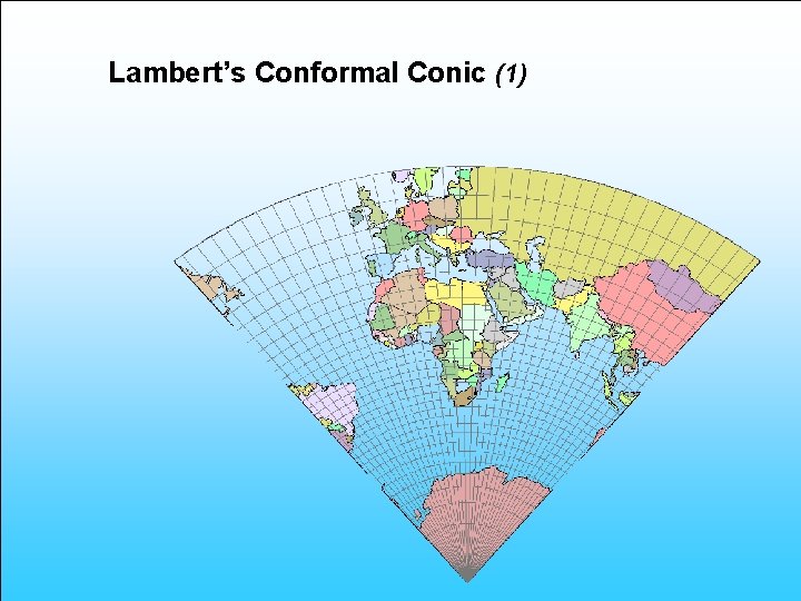 Lambert’s Conformal Conic (1) 