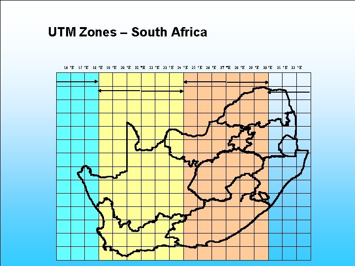 UTM Zones – South Africa 16 E 17 E 18 E 19 E 20