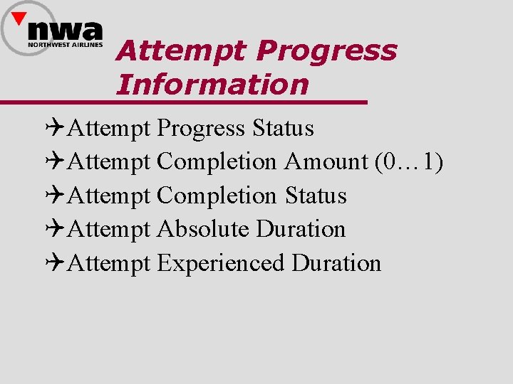 Attempt Progress Information QAttempt Progress Status QAttempt Completion Amount (0… 1) QAttempt Completion Status