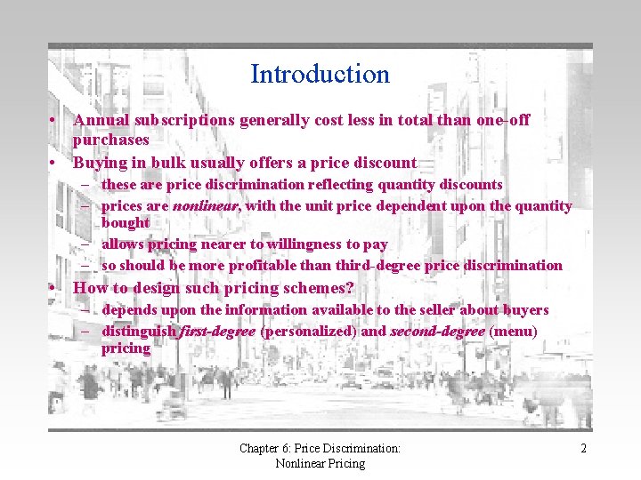 Introduction • Annual subscriptions generally cost less in total than one-off purchases • Buying