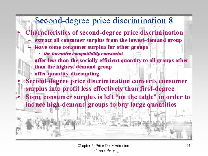 Second-degree price discrimination 8 • Characteristics of second-degree price discrimination – extract all consumer